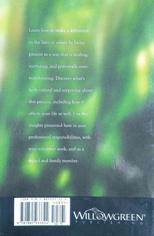The Art of Being a Healing Presence: A Guide for Those in Caring Relationships | James E. Miller ...