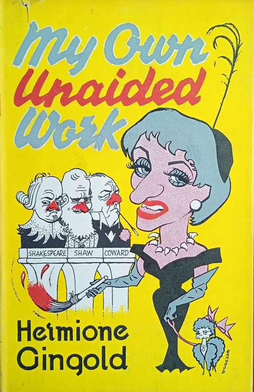 My Own Unaided Work | Hermione Gingold