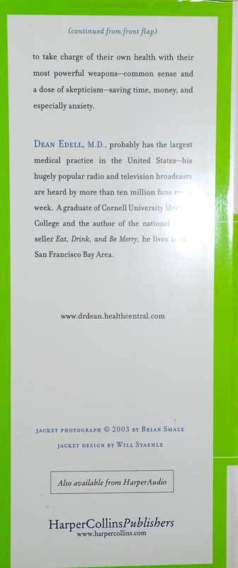 Life, Liberty, and the Pursuit of Healthiness. Dr. Dean's Commonsense Guide for Anything That Ail...