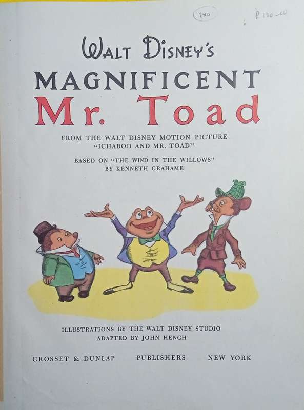 Walt Disney's Magnificent Mr. Toad, From The Walt Disney Motion Picture "Ichabod and Mr. Toad", B...