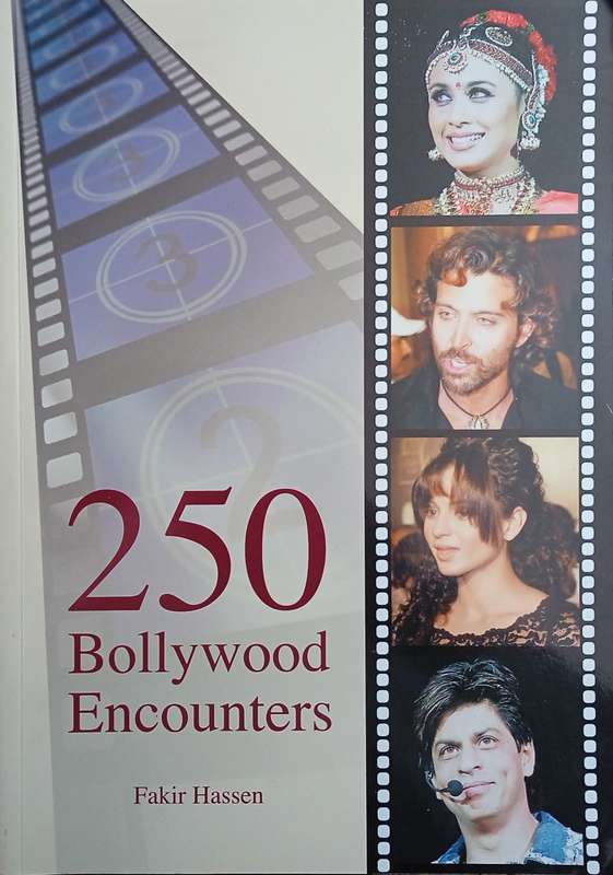 250 Bollywood Encounters (Inscribed by the Author) | Fakir Hassen