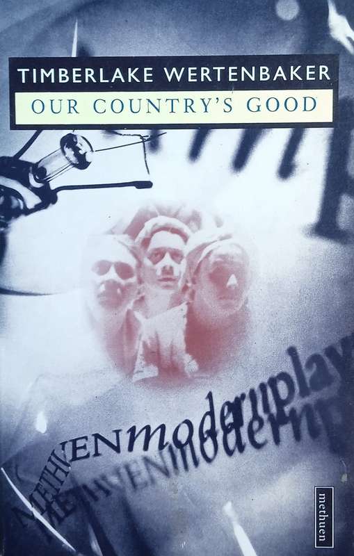 Our Country's Good | Timberlake Wertenbaker