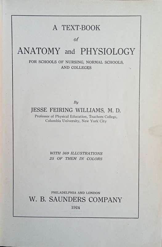 A Text-Book of Anatomy and Physiology for Schools of Nursing, Normal Schools, and Colleges