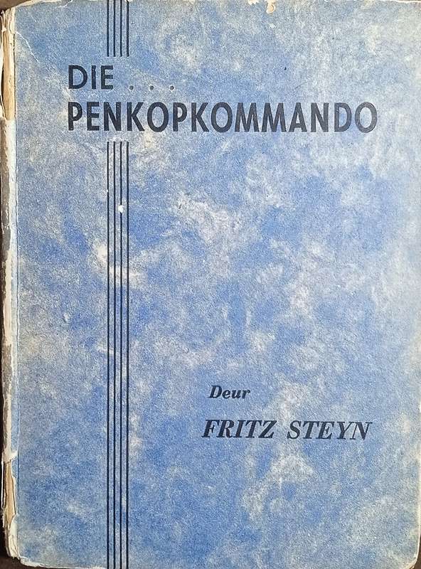 Die Penkopkommando | Fritz Steyn