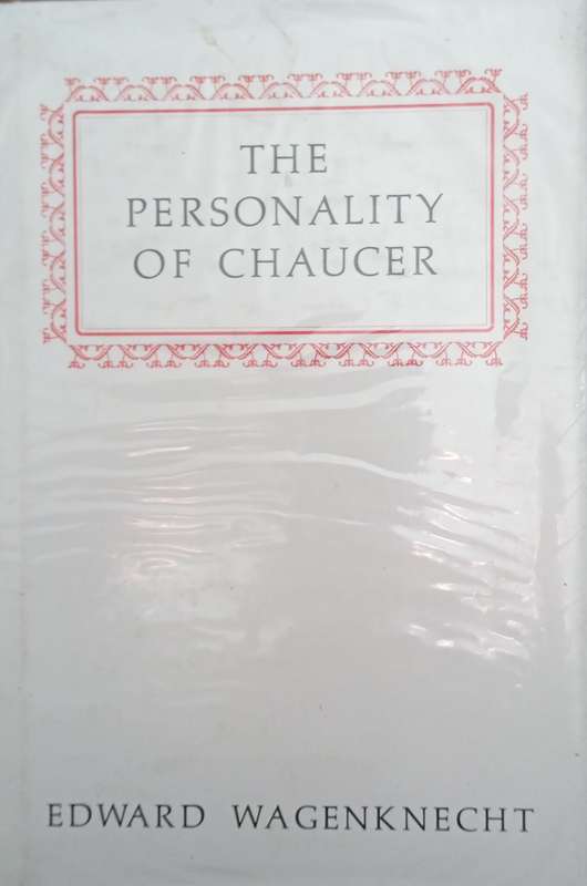 The Personality of Chaucer | Edward Wagenknecht