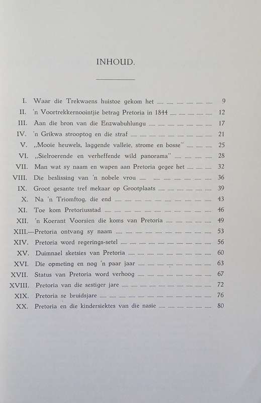Old Pretoria: Brief Story of the City's Voortrekker-Period/Ou-Pretoria: Sakelike Verhaal van die ...