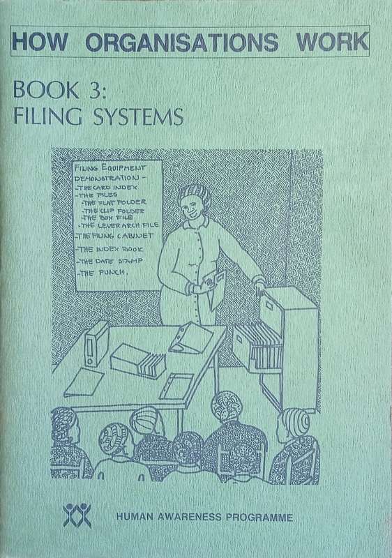 Filing Systems: How Organisations Work, Book 3