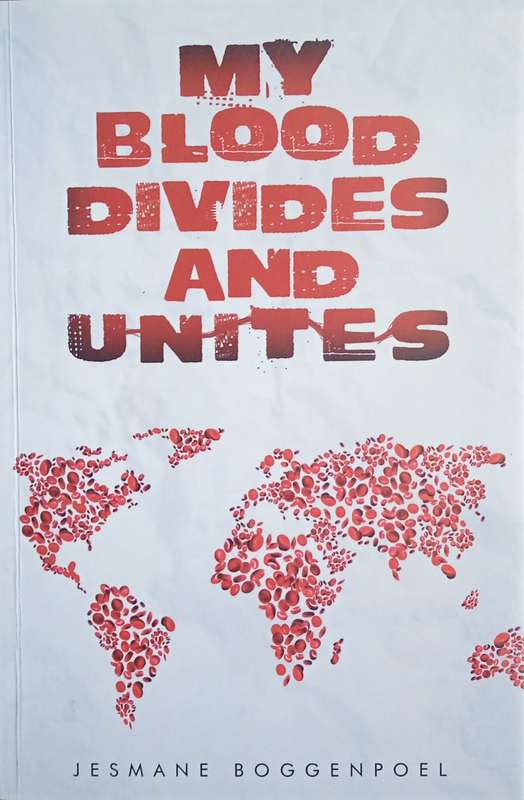 My Blood Divides and Unites | Jesmane Boggenpoel