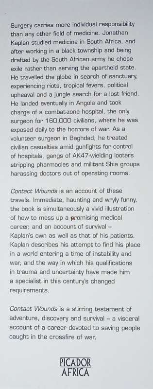 Contact Wounds: A War Surgeon's Education | Jonathan Kaplan