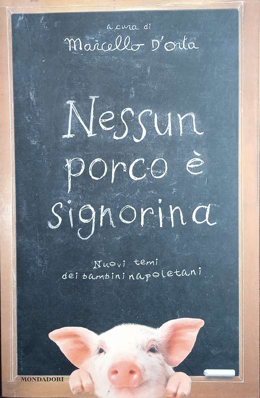 Nessun Porco e Signorina [Italian text] | Marcello DOrta