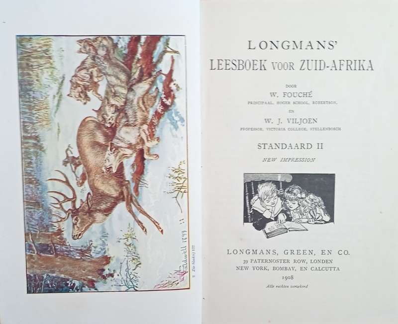 Longmans' Leesboek Voor Zuid-Afrika. Standaard II [Early Afrikaans text] | W. Fouche and W.J. Vil...