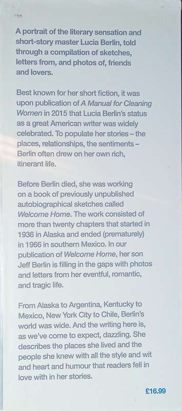 Welcome Home: A Memoir with Selected Photographs and Letters | Lucia Berlin