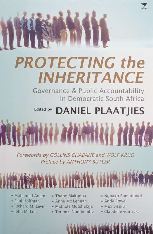 Protecting the Inheritance: Governance and Public Accountability in Democratic South Africa | Dan...