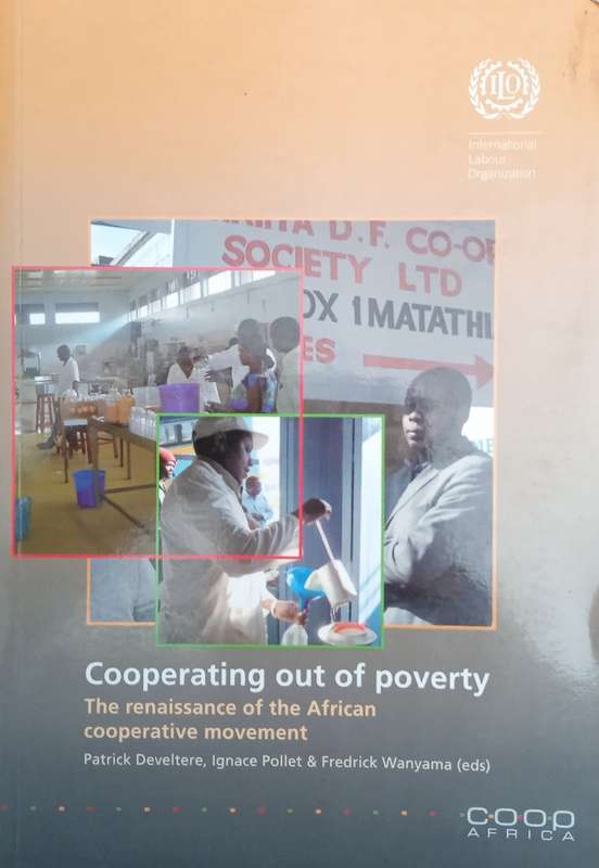Cooperating Out of Poverty: The Renaissance of the African Cooperative Movement | Patrick Develte...