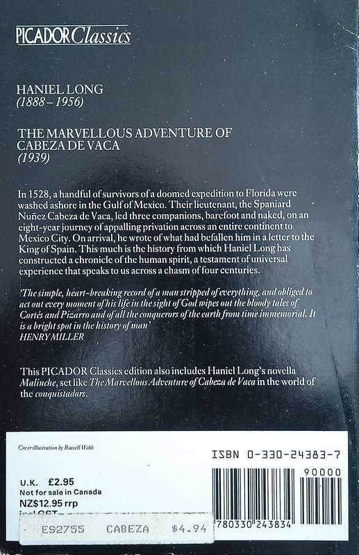 The Marvellous Adventure of Cabeza De Vaca also Malinche | Haniel Long