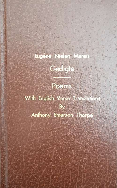 Eugene Nielen Marais: Gedigte Poems, With English Verse Translations by Anthony Emerson Thorpe | ...