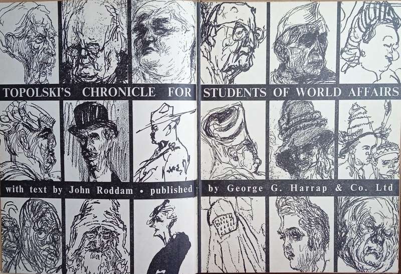 Topolski's Chronicle for Students of World Affairs | Text by John Roddam, Drawings by Feliks Topo...