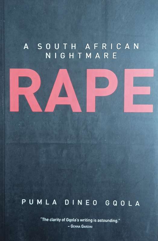Rape: A South African Nightmare | Pumla Dineo Gqola