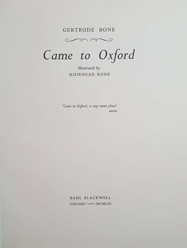Came to Oxford | Gertrude Bone, illustrated by Muirhead Bone