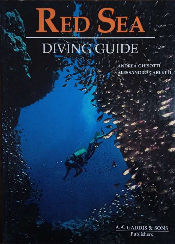Red Sea Diving Guide | Andrea Ghisotti and Alessandro Carletti