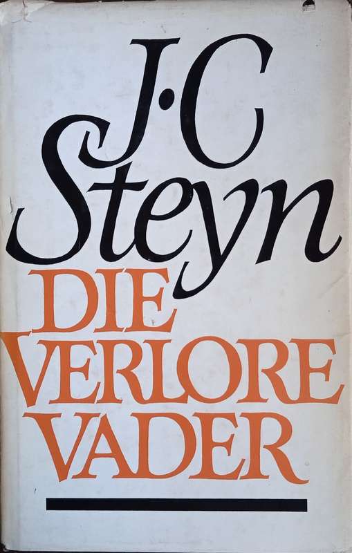 Die Verlore Vader: Dokumente van die Politikus Pieter van den Berg, Versorg, in Enkele Gevalle Ve...