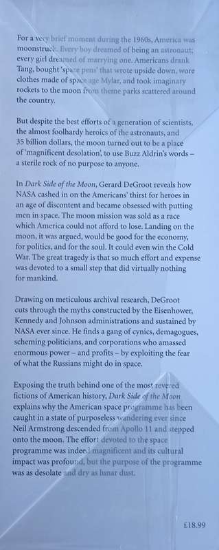 Dark Side of the Moon: The Magnificent Madness of the American Lunar Quest | Gerard de Groot