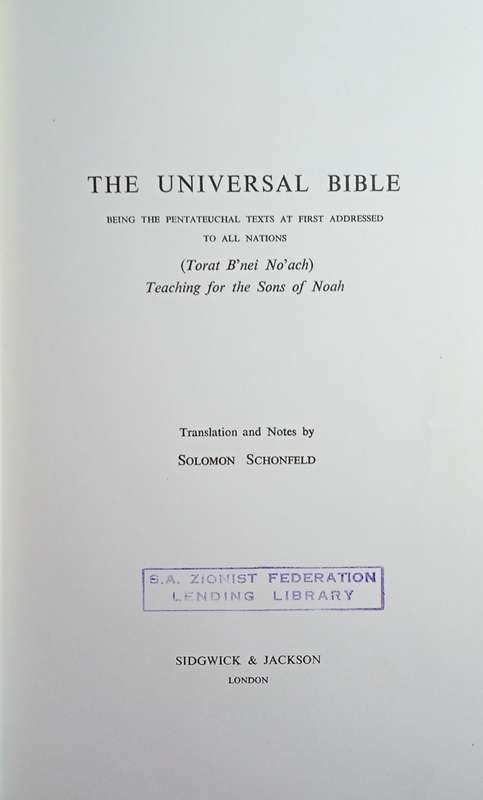 The Universal Bible: Being the Pentateuchal texts at First Addressed to All Nations. (Torat B'nei...