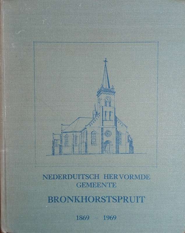 Nederduitsch Herformde Gemeente Bronkhorstspruit 1969-1969 [Afrikaans]
