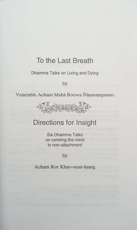 To the Last Breath: Dhamma Talks on Living and Dying | Venerable Acharn Maha Boowa Nanasampanno