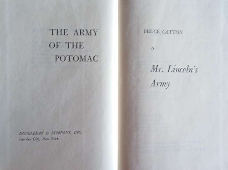 The Army of the Potomac: Mr. Lincoln's Army | Bruce Catton