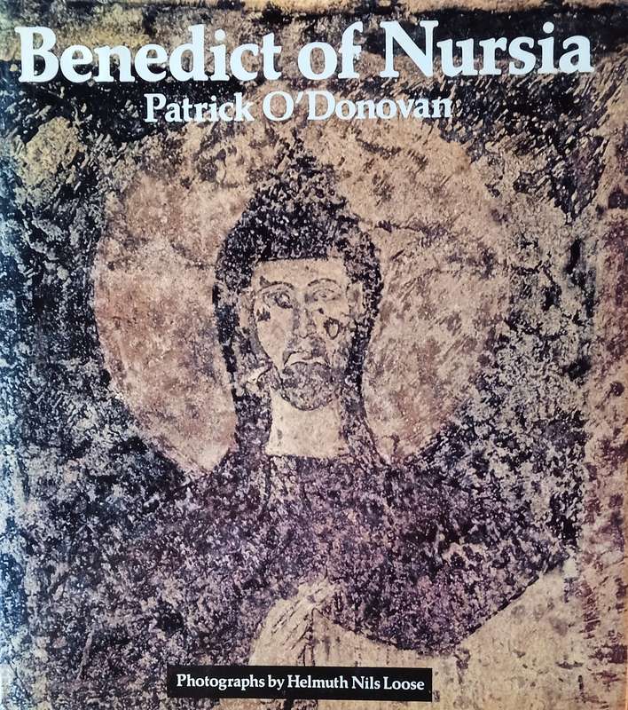 Benedict of Nursia | Patrick ODonovan