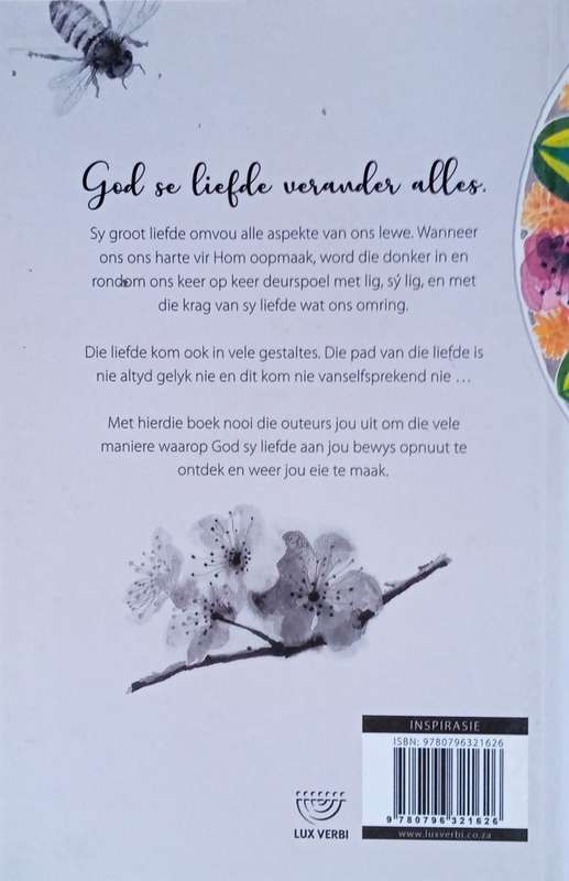 Die Liefdesboek: God se Liefde Vir Ons en Vir Mekaar [Afrikaans] | Christine Ferreira and Mariell...