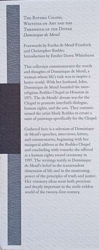 The Rothko Chapel: Writings on Art and the Threshold of the Divine | Dominique de Menil
