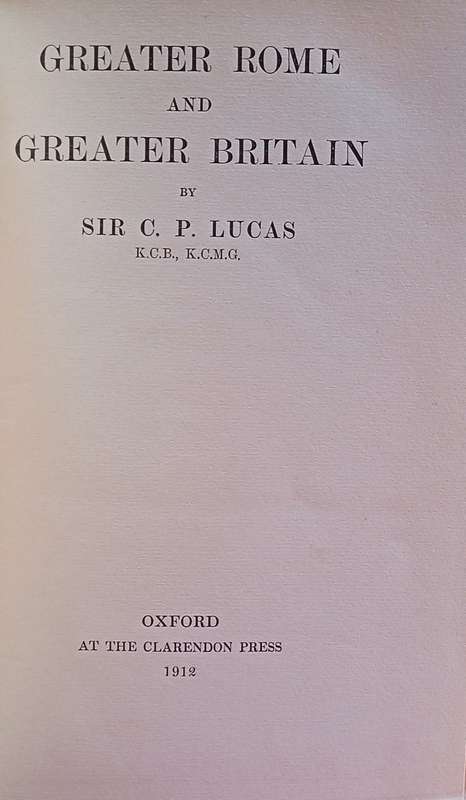 Greater Rome and Greater Britain | Sir C.P. Lucas
