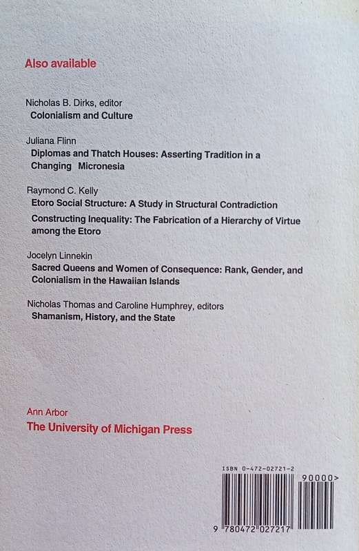 Historical Metaphors and Mythical Realities: Structure in the Early History of the Sandwich Islan...