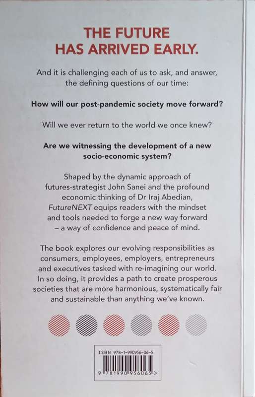 Future Next: Re-Imagining Our World and Conquering Uncertainty | John Sanei and Iraj Abedian