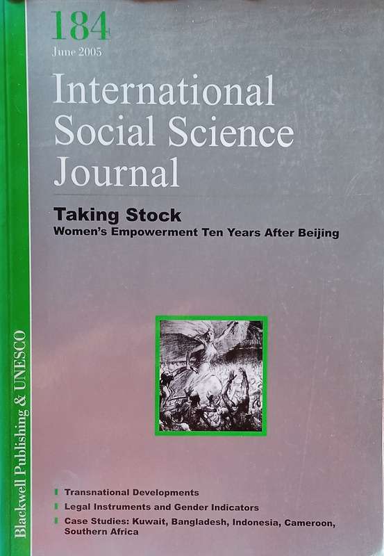 Taking Stock: Women's Empowerment Ten Years After Beijing. International Social Science Journal 1...