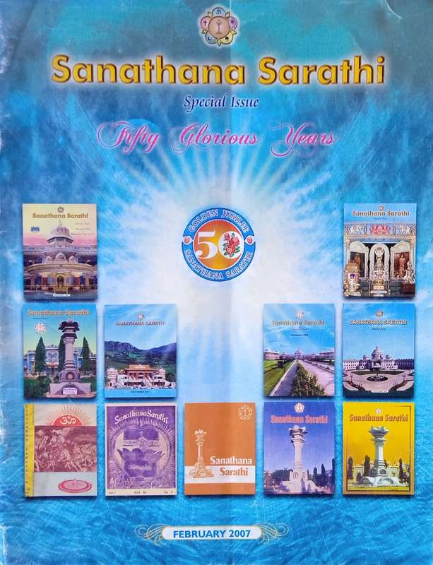 Sanathana Sarathi Special Issue Fifty Glorious Years February 2007