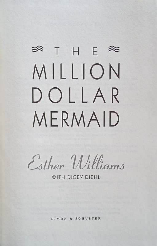 The Million Dollar Mermaid | Esther Williams with Digby Diehl