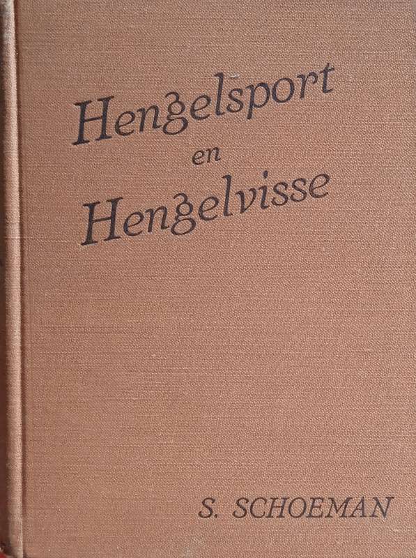 Hengelsport en Hengelvisse [Afrikaans] | S. Schoeman