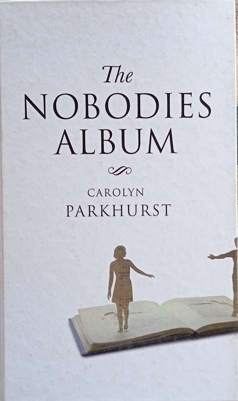 The Nobodies Album | Carolyn Parkhurst