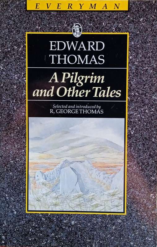 A Pilgrim and Other Tales | Edward Thomas