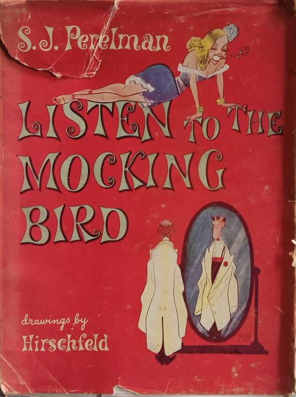 Listen to the Mocking Bird | S.J. Perelman