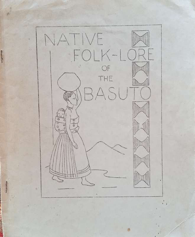 Native Folk-Lore of the Basuto [English/Afrikaans]