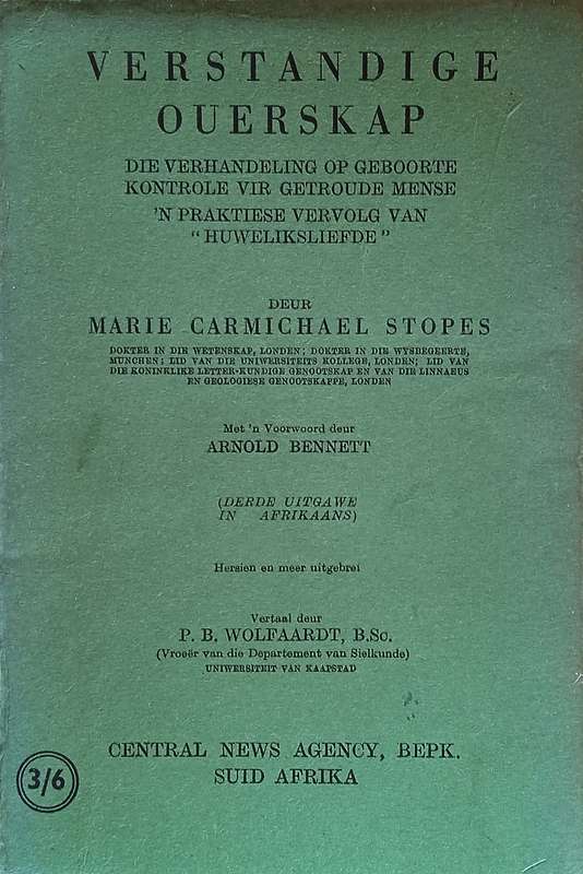 Verstandige Ouerskap: Die Verhandeling op Geboorte Kontrole vir Getroude Mense [Afrikaans] | Mari...