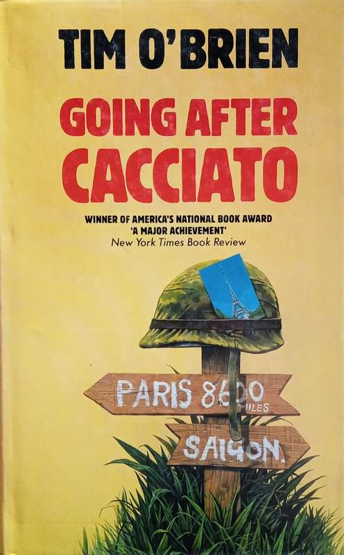 Going After Cacciato | Tim OBrien