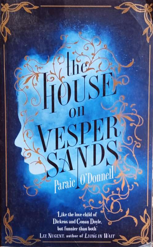 The House on Vesper Sands | Paraic ODonnell
