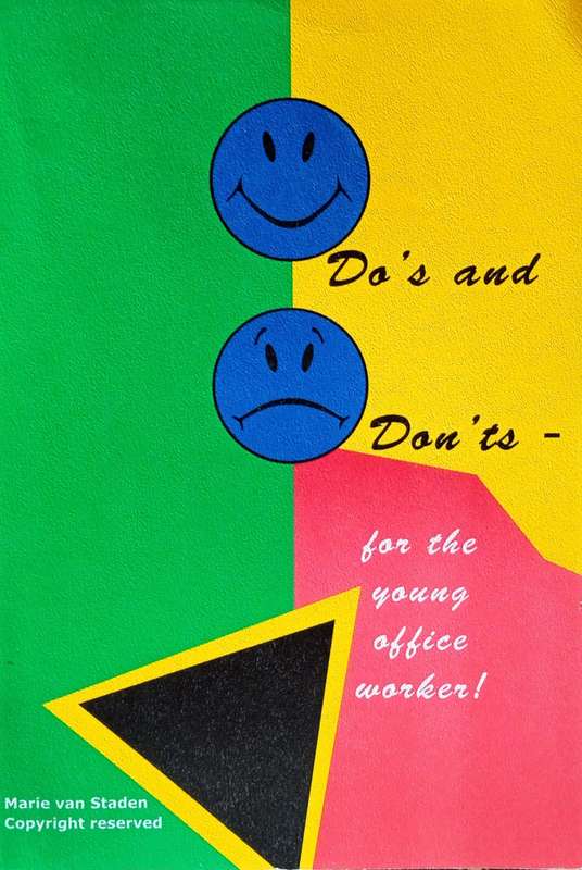 Do's and Don'ts for the Young Office Worker! | Marie van Staden