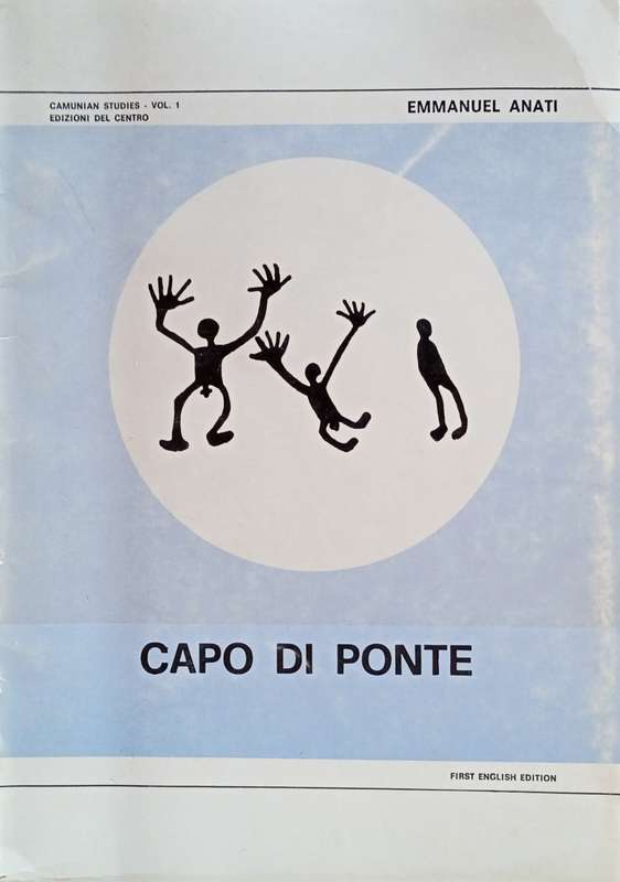 Capo di Ponte [Camunian Studies Vol.1] | Emmanuel Anati