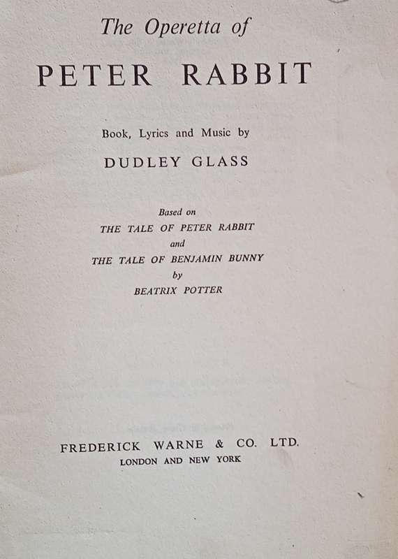 The Operetta of Peter Rabbit: Based on Peter Rabbit & Benjamin Bunny, by Beatrix Pott...